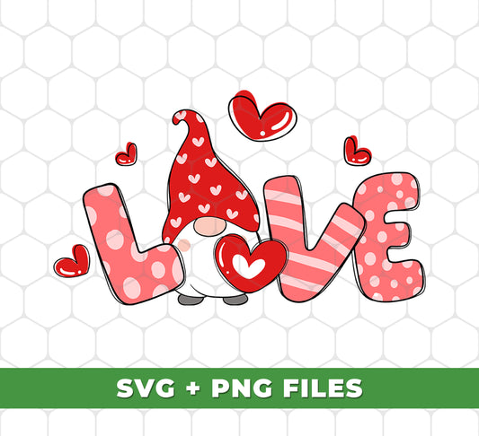 Love Gnome, Love You, Valentine Gnome, Cute Love, Digital Files, Png Sublimation