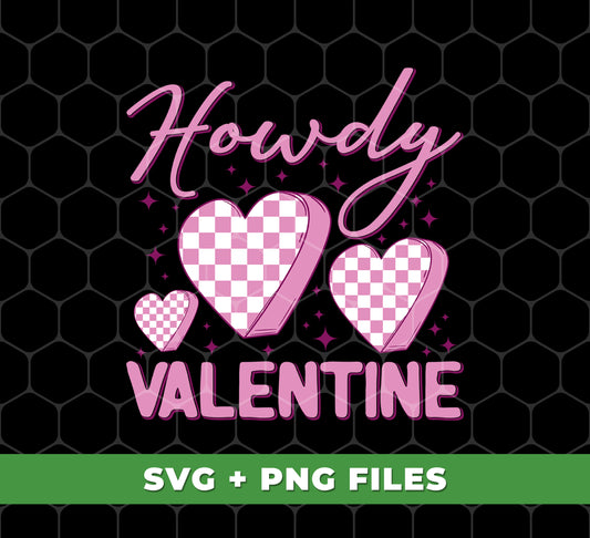 Howdy Valentine, Retro Valentine, Groovy Valentine, Digital Files, Png Sublimation