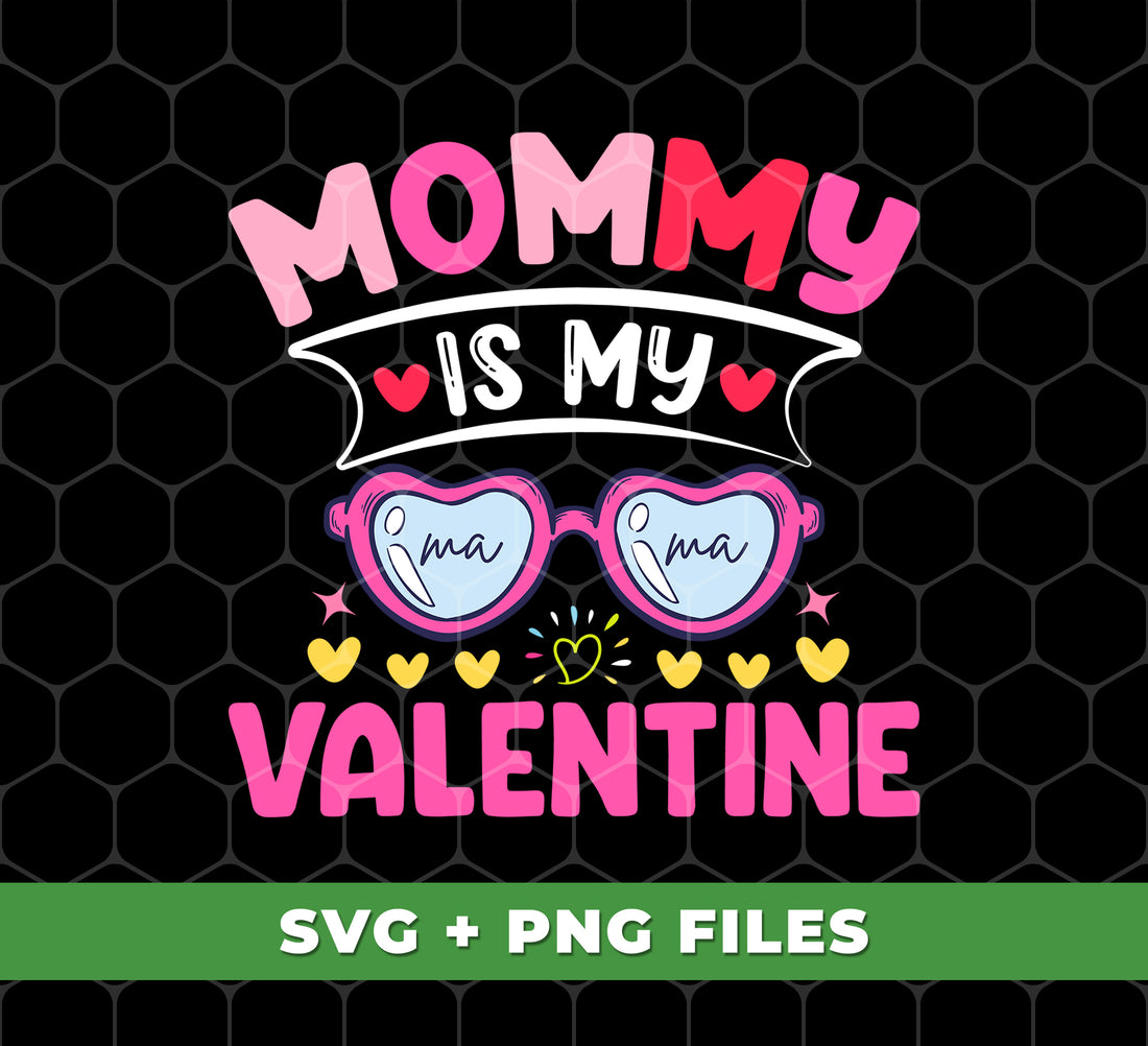 Celebrate the love for mom with our digital Mommy Is My Valentine, Love My Mom, Best Mom Png Sublimation files. Perfect for personalized gifts or crafting projects, these files showcase your appreciation in a unique and heartfelt way. Download now for a memorable and special tribute to the best mom in your life.