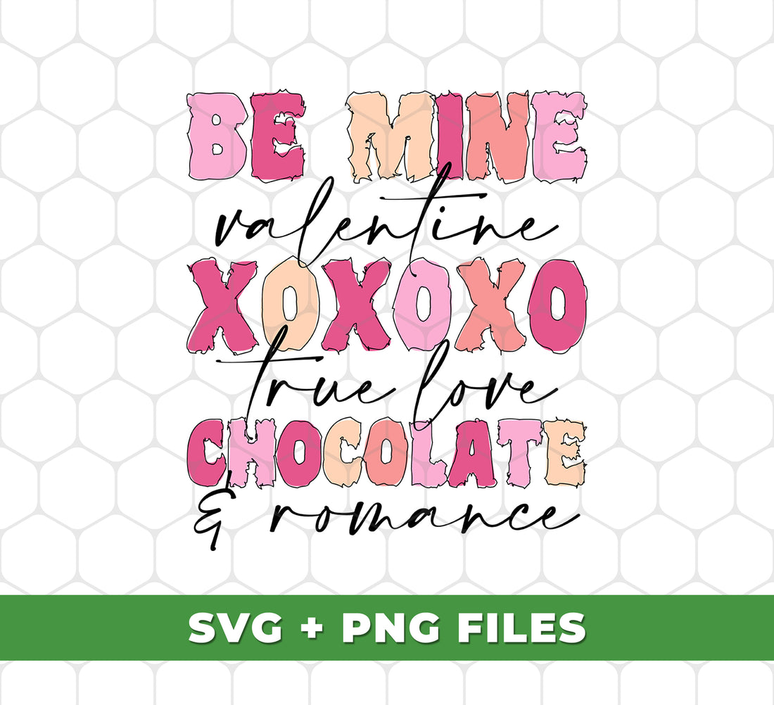 Celebrate the season of love with Be Mine Valentine, Xoxoxo, True Love, Chocolate And Romance, Digital Files, Png Sublimation. Spread joy with this collection of high-quality designs, perfect for crafting and gifting. Make this Valentine's Day even more special with these versatile digital files.