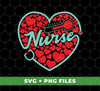 My Nurse Is Valentine, Nurse In My Heart, Nurse Lover, Digital Files, Png Sublimation