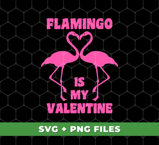 Flamingo Is My Valentine, Flamingo Couple, Cute Valentine, Digital Files, Png Sublimation