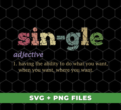 Single Wikipedia, Single Meaning, Single Is Freedom, Digital Files, Png Sublimation