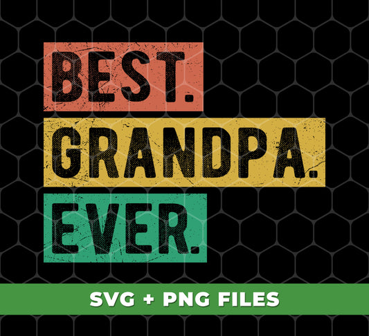 Best Grandpa Ever, Retro Grandpa Gift, Grandpa Lover, Digital Files, Png Sublimation