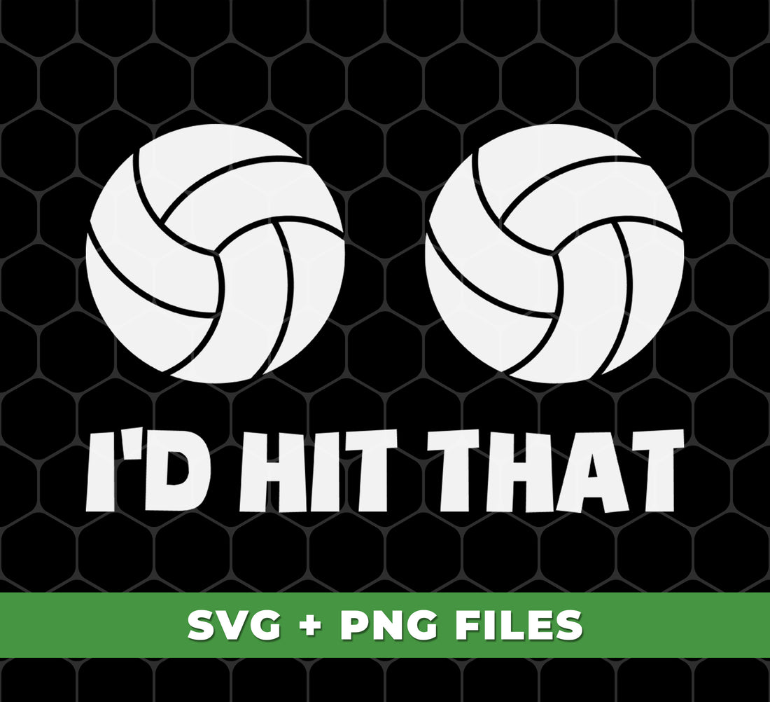 "I'd Hit That with our Volleyball Lover digital files. Show your love for the sport with Love Volleyball and Hit Your Balls design options. Our Png Sublimation ensures high-quality prints for the ultimate fan."
