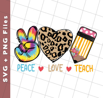 Peace Love Teach, Colorful Peace, Leopard Love, Svg Files, Png Sublimation