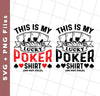 This Is My Lucky Poker Shirt, Do Not Fold, Poker, Ace Card, Svg Files, Png Sublimation