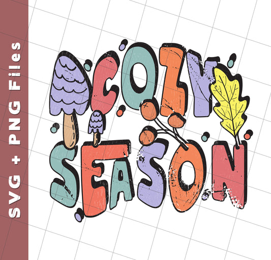 Cozy Season, Fall, Autumn, Groovy Fall Season, Svg Files, Png Sublimation