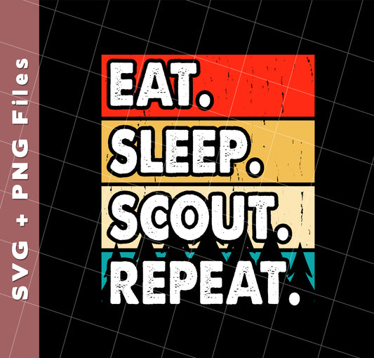 Eat Sleep Scout Repeat, Retro Scout, Scout Camping, Svg Files, Png Sublimation