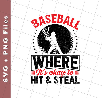 Baseball Where It's Okay To Hit And Steal, Retro Baseball, Svg Files, Png Sublimation