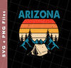 Arizona Retro, Go Camping, Arizona National Park, Svg Files, Png Sublimation