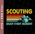 Scouting Enjoy Every Moment, Retro Scouting, Svg Files, Png Sublimation