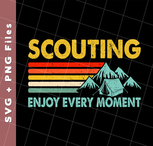 Scouting Enjoy Every Moment, Retro Scouting, Svg Files, Png Sublimation