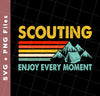 Scouting Enjoy Every Moment, Retro Scouting, Svg Files, Png Sublimation