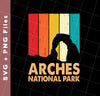 Arches National Park, Retro Arches, Arches Silhouette, Svg Files, Png Sublimation