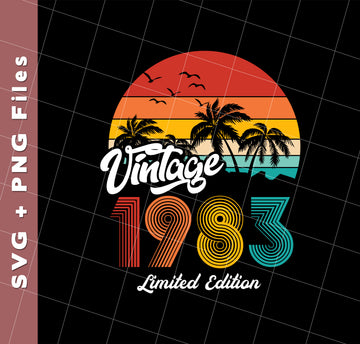 Vintage 1983, 1983 Birthday, 1983 Limited Edition, 1983 Retro, Svg Files, Png Sublimation