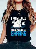 Join the club of shark enthusiasts with our 'I Was Told There Would Be Sharks' Graphic Tee from Shark Lovers Unite! Show off your love for these magnificent creatures and make a bold statement with this quirky and humorous shirt. Don't miss out, grab yours now!