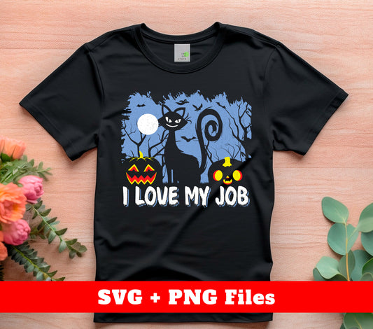 I Love My Job, Horror Cat Silhouette, Halloween Night, Digital Files, Png Sublimation