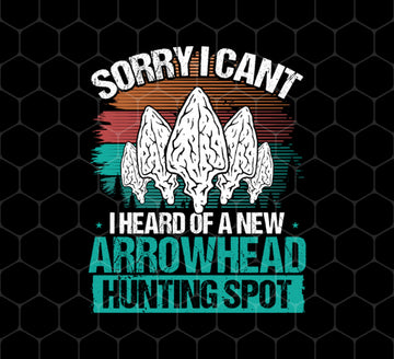 Sorry I Cant, Funny Artifact, Arrowhead Hunting, Retro Arrowhead, Png For Shirts, Png Sublimation