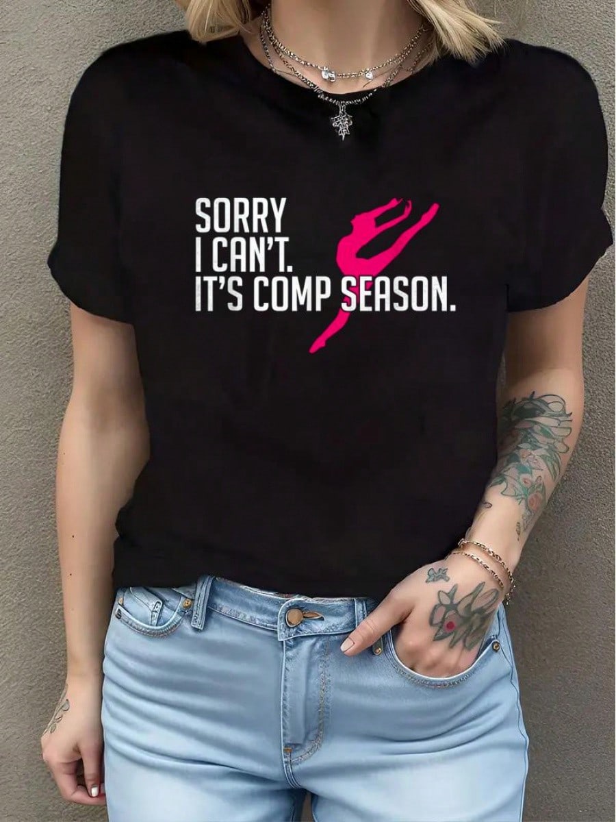 Get ready to cheer on your dancer with this Sorry, I Can't Comp - Dance Mom T-Shirt! Perfect for competition season, this shirt lets everyone know you're a proud dance mom. Show off your support and have fun with this quirky and playful shirt.