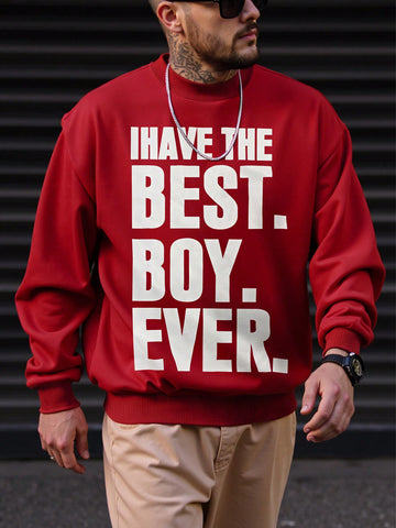 Stay cozy while showing off your love for your special guy with this men's burgundy crew neck sweatshirt. The playful 'I HAVE THE BEST BOY EVER' graphic adds a touch of humor to this stylish piece. Keep warm and express your affection in style.