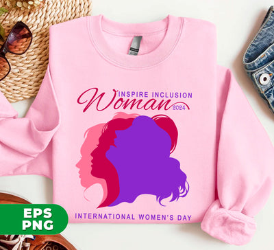 Inspire Inclusion Woman, International Woman's Day, Digital Files, Png Sublimation