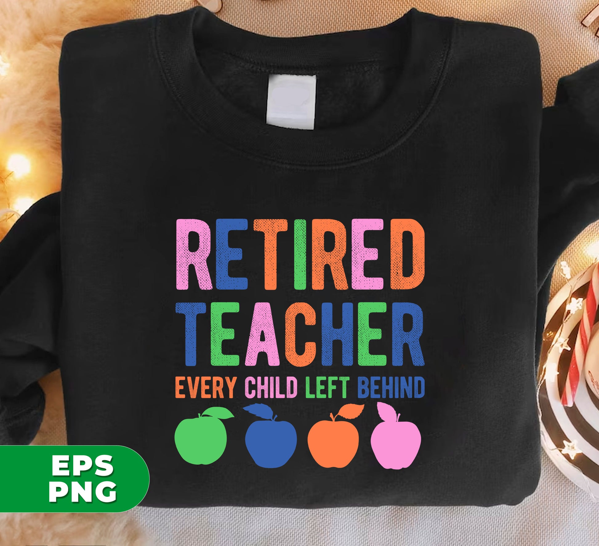 Retired Teacher? Show your love for your students with Every Child Left Behind Love Apple. This digital file set includes high-quality Png sublimations for easy use in your projects. Perfect for creating gifts or decorations that show your dedication to education.