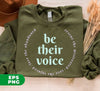 Be Their Voice, Rescue The Mistreated, Save The Injured, Love The Abandoned, Digital Files, Png Sublimation