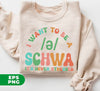 I Want To Be A Schwa, It's Never Stressed, Be A Schwa, Digital Files, Png Sublimation