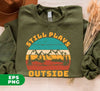 Still Plays Outside, Love Camping, Camp Lover Retro, Digital Files, Png Sublimation