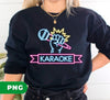 Best Karaoke, Karaoke Lover, Love To Sing, Love Karaoke, Digital Files, Png Sublimation