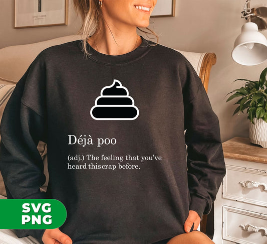 Get a good laugh with Deja Poo - the perfect addition to any bathroom or coworker's office. With funny sayings and high-quality digital files in PNG format, these sublimation designs are sure to bring joy and humor to any space. Share the fun with a Deja Poo today!