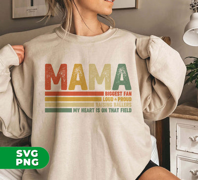 Mother's Day Gift, Mama Fan, Sport Mom, Raising Baller, Digital Files, Png Sublimation