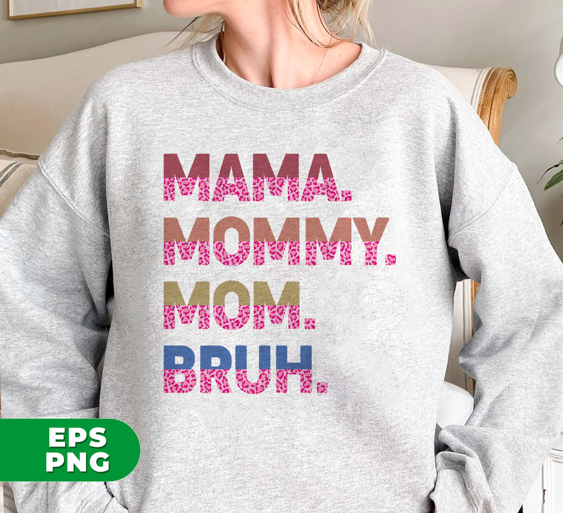 Celebrate the special bond of motherhood with our digital files featuring "Mama," "Mommy," "Mom," and "Bruh" in a pink leopard print design. Perfect for creating unique gifts for any mom in your life. Compatible with sublimation printing for high-quality results.