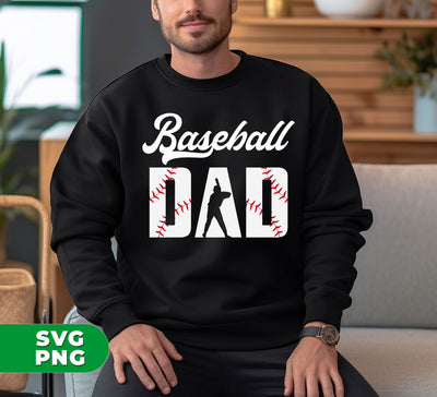 Baseball Dad, Baseball Lover, Father's Day Gift, Dad Love Baseball, Digital Files, Png Sublimation