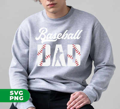 Baseball Dad, Baseball Lover, Father's Day Gift, Dad Love Baseball, Digital Files, Png Sublimation