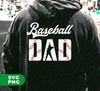 Baseball Dad, Baseball Lover, Father's Day Gift, Dad Love Baseball, Digital Files, Png Sublimation