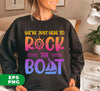 We're Just Here To Rock The Boat, Summer Gift, Cruise Gift, Digital Files, Png Sublimation