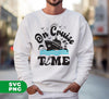 On Cruise Time, Cruise Team, Summer Vibes, Ship Family, Digital Files, Png Sublimation