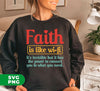 Faith Is Like Wifi, It's Invisible But It Has The Power To Connect You To What You Need, Digital Files, Png Sublimation