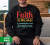 Faith Is Like Wifi, It's Invisible But It Has The Power To Connect You To What You Need, Digital Files, Png Sublimation