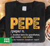 Pepe Gift, Pepe Definition, Another term for grandfather, Only Cooler, Digital Files, Png Sublimation