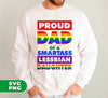 Proud Dad Of A Smartass Lesbian Daughter, LGBT Gift, Digital Files, Png Sublimation