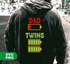 Dad Of Twins, Father's Day Gift, Dad Out Of Battery, Digital Files, Png Sublimation