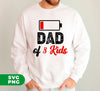 Dad Of 3 Kids, Out Of Battery, Father's Day Gift, Dad Gift, Digital Files, Png Sublimation