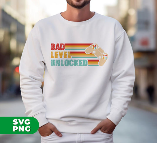 Dad Level Unlocked, Retro Dad Gifts, Video Games Player, Father's Day Gifts, Digital Files, Png Sublimation