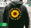 Be Kind, Be Brave Be True, Be You, Sunflower Lover, Digital Files, Png Sublimation