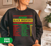 Without Black Inventors, You Wouldn't Have These, Juneteenth Gift, Digital Files, Png Sublimation