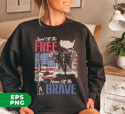 Land Of The Free, Home Of The Brave, Digital Files, Png Sublimation