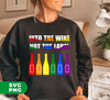 Into The Wine, Not The Label, LGBT Gift, LGBTQ+, Pride Month, Digital Files, Png Sublimation